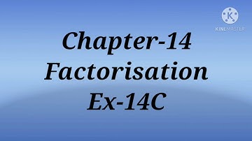 Factorisation Class-8 Ex-14C ICSE Class-8 S.Chand