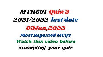 MTH501 quiz 2 fall 2021 || 2022 || Linear Algebra || Most repeated MCQS