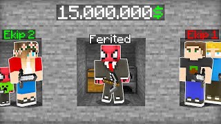 FERİTED'i AVLAYANA 15.000.000$  Minecraft