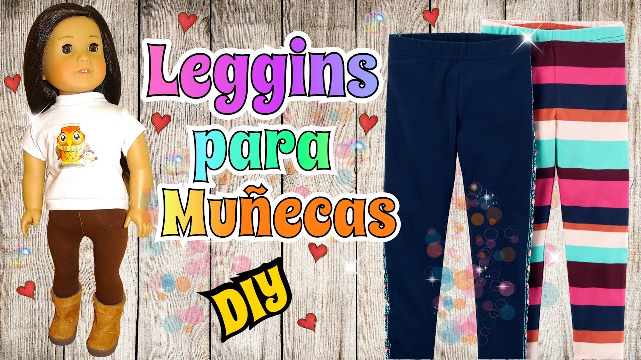 Como hacer leggins para tus Muñecas American Girl Costura Facil Patrones  gratis - YouTube