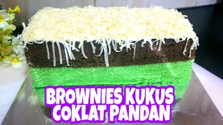TIPS dan RESEP BROWNIES KUKUS COKLAT PANDAN ISTIMEWA