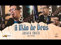 Josaf souza  a mo de deus  live session