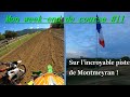 Mon weekend de course 11  motocross montmeyran 