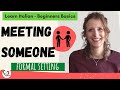 Learn Italian - Beginners Basics: Meeting someone (formal setting)