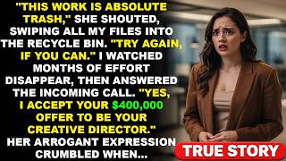 She Deleted Months of My Work—Then I Took a $400K Job and Watched Her Face Fall