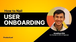 How to Nail User Onboarding - Appcues