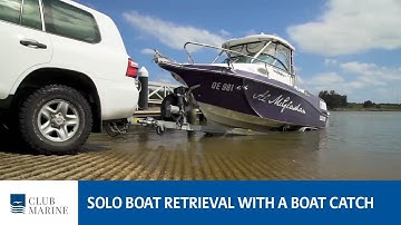 How to retrieve a boat solo using a boat catch with Alistair McGlashan | Club Marine