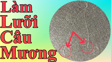 Làm Lưỡi Câu Và Thẻo Câu Cá Mương | Nguyen Hung (Making Fishing Hooks And Ditch Fishing Cards)