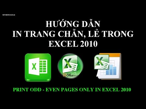 Hướng dẫn in 2 mặt chẵn, lẻ trong Excel 2010 không cần phần mềm