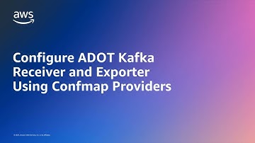 Configure ADOT Receiver and Exporter Using Confmap Providers | Amazon Web Services
