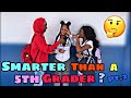 ARE YOU SMARTER THAN A 5TH GRADER?📝🧐 PT.2 (High School Edition) - PUBLIC INTERVIEW