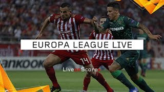 Betis vs Olympiakos Piraeus - UEFA Europa League 2018/2019