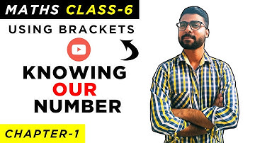 Math || CLass-6 || Chapter-1 Knowing Our Numbers || Using Brackets || Mars Academy