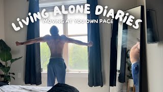 Living Alone Diaries | Moving at your own pace living in the moment