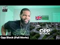 Opp Block (Full Movie) | Pressplay | AMERICAN REACTS😳🇺🇸