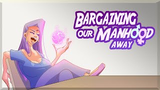 TG video: Bargaining our Manhood away