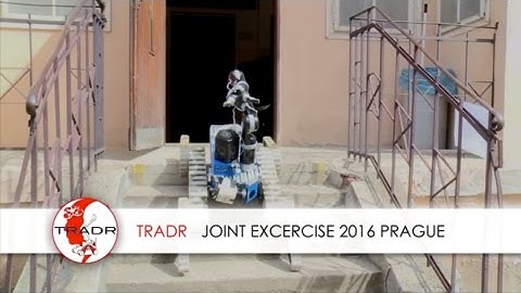 Disaster Response Robotics: TRADR Joint Exercise July 2016 Prague