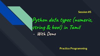 Python In Tamil  (5) -Datatype-Python Numeric, String and Bool