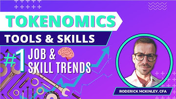 Tokenomics Jobs Tools and Skills #1: Trends
