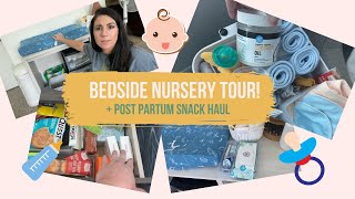 Bedside Nursery Tour \/\/ Post-partum Snack Haul