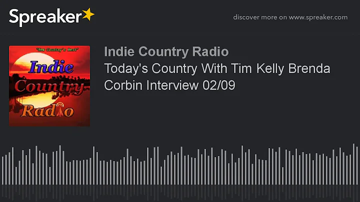 Today's Country With Tim Kelly Brenda Corbin Inter...