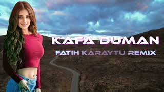 Hünkar Göksu - Kafa Duman (Fatih Karaytu Remix) Yeni 2022 Resimi