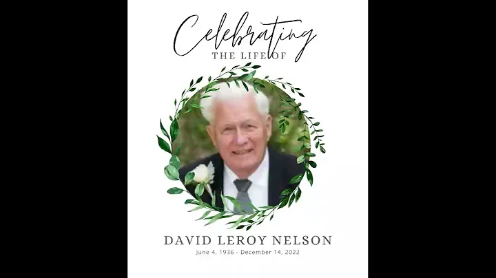 David LeRoy Nelson Funeral Service 12/19/2022