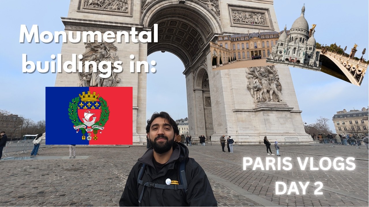 Monumental buildings in Paris │ Paris Vlogs Part 2/4