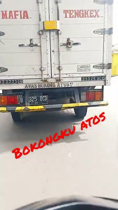 Kata-kata gokil mobil box || bokongg atos😄