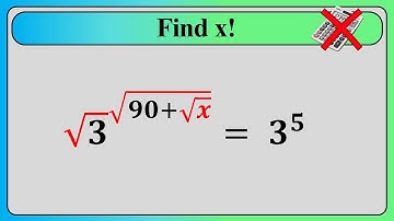 Nice Exponent /Square Root Math Problem | Find the Value of X