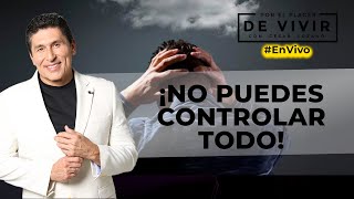 Tips para soltar el control |Por el Placer de Vivir con el Dr.  César Lozano by César Lozano 27,785 views 11 days ago 31 minutes