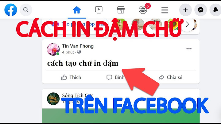 Viết chữ đậm trong status facebook không lỗi tiếng việt năm 2024