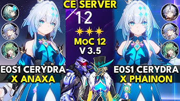 E0S1 Cerydra x Anaxa & Phainon |Memory of Chaos Floor 12 3 Stars |Honkai: Star Rail 3.5 Early Access