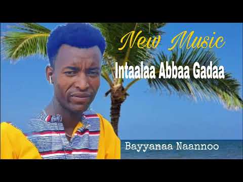 Bayyanaa Naannoo Intaalaa Abbaa Gadaa New Oromo Music 2024 Official Video