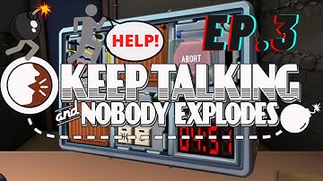 How to NOT defuse a bomb: Keep Talking and Nobody Explodes EP.3 w/ Symple