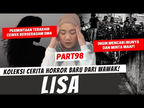 PERMINTAAN LISA - KHW PART 98