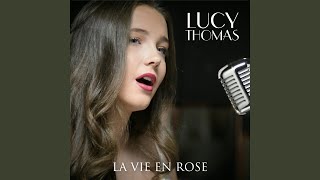 La Vie En Rose - Lucy Thomas