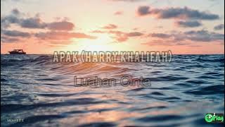 Apak (Harry Khalifah) – Luahan Cinta
