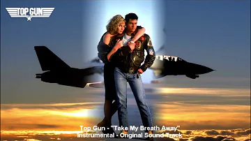 Top gun take my breath away ( instrumental) original sound track