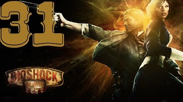 Bioshock Infinite - Playthrough - Part 31