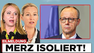 Meloni & Weidel verbünden sich gegen Merz!
