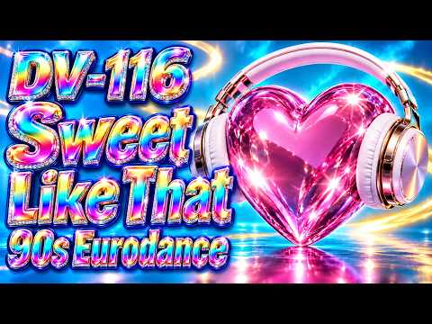 DV-116 – Sweet Like That (Classic Eurodance) (Official Music Video)