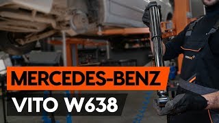 Смяна на газови и маслени Амортисьор на MERCEDES-BENZ VITO Box (638) - видео инструкции