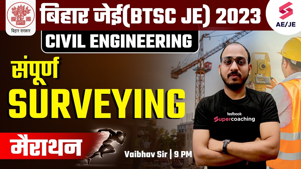 BTSC JE ONLINE CLASSES 2023 | संपूर्ण Surveying | BIHAR JE CIVIL Classes | By Vaibhav Sir