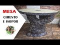 DIY - MESA DE CIMENTO E ISOPOR IMITANDO MADEIRA