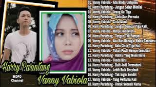 Vanny Vabiola Dan Harry Parintang Full Album Terbaru 2020/2021 | Ada Rindu Untukmu | Lagu Perjalanan