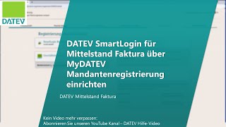 Datev Smartlogin Für Mittelstand Faktura Über Mydatev Mandantenregistrierung Einrichten
