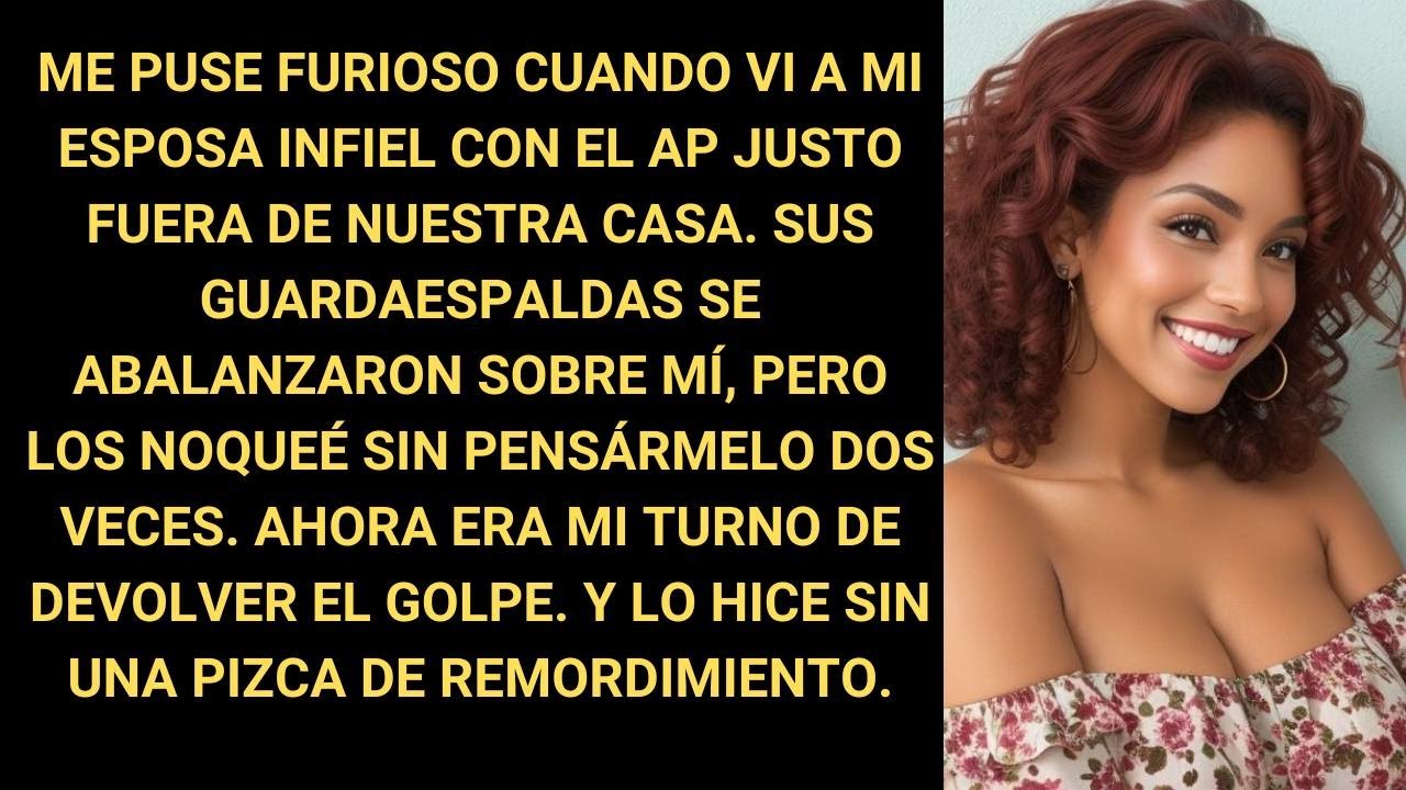 Me Puse Furioso Cuando Vi A Mi Esposa Infiel Con El Ap Justo Fuera De Nuestra Casa.