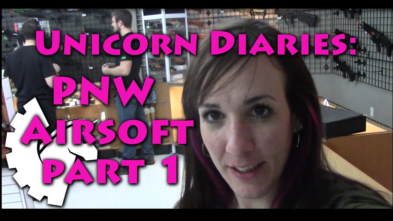 Unicorn Diaries: PNW Airsoft (Part 1) Winter Expo & Thunder Kiss NW Visit