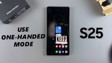 How To Enable & Use One Handed Mode On Samsung Galaxy S25 / S25 Ultra